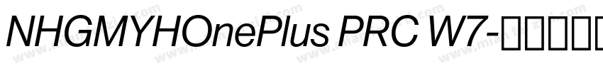 NHGMYHOnePlus PRC W7字体转换